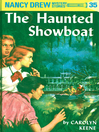 The Haunted Showboat (eBook): Nancy Drew Mystery Series, Book 35